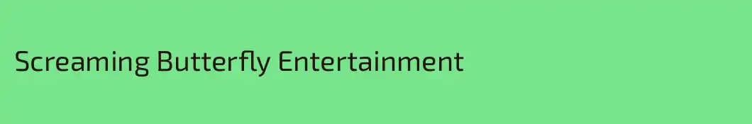 Screaming Butterfly Entertainment